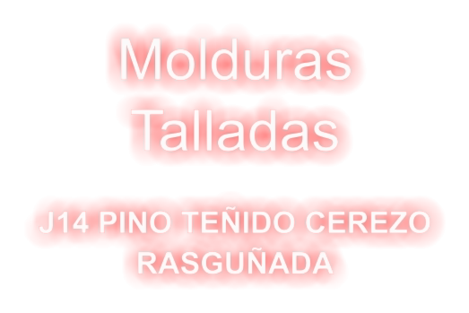 Molduras   Talladas  J14 PINO TEÑIDO CEREZO RASGUÑADA