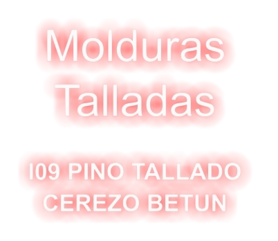 Molduras   Talladas  I09 PINO TALLADO  CEREZO BETUN