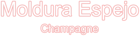 Moldura Espejo Champagne